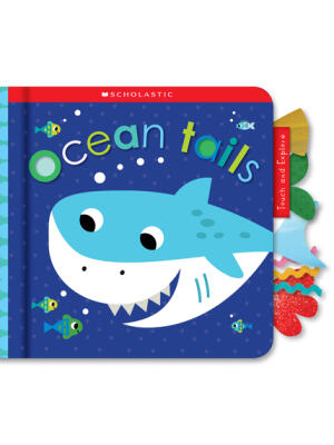Ocean Tails: Scholastic Early Learners (Touch and Explore) - Boganto