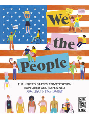 We the People : The United States Constitution Explored and Explained - Boganto