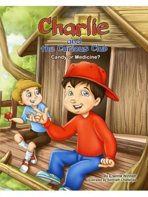Charlie and the Curious Club : Candy or Medicine? - Boganto
