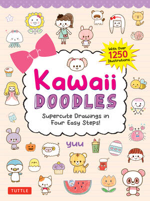 Kawaii Doodles : Supercute Drawings in Four Easy Steps (with Over 1,250 Illustrations) - Boganto