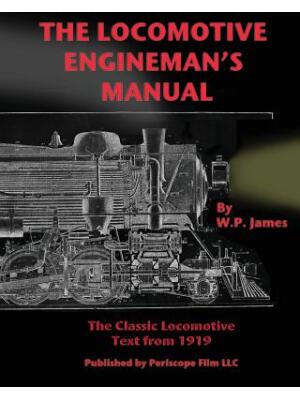 The Locomotive Engineman's Manual - Boganto