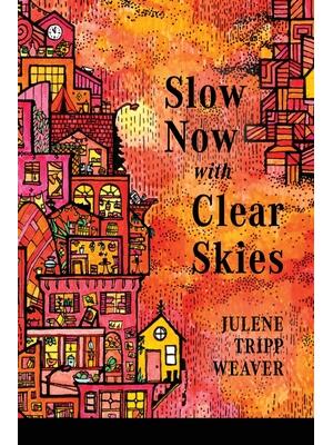 Slow Now with Clear Skies - Boganto