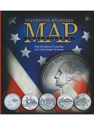 Statehood Quarters Collector's Map: Plus the District of Columbia and United States Territories - Boganto