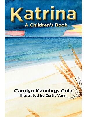 Katrina : A Children's Book - Boganto