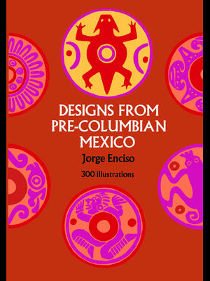 Designs from Pre-Columbian Mexico - Boganto