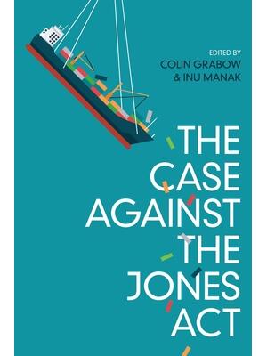 The Case against the Jones Act - Boganto