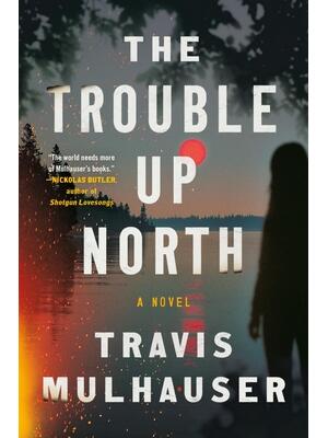 The Trouble Up North - Boganto