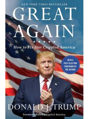 Great Again: How to Fix Our Crippled America - Boganto