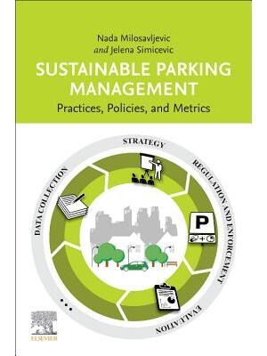 Sustainable Parking Management : Practices, Policies, and Metrics - Boganto