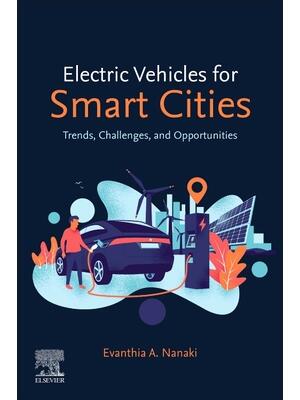 Electric Vehicles for Smart Cities : Trends, Challenges, and Opportunities - Boganto