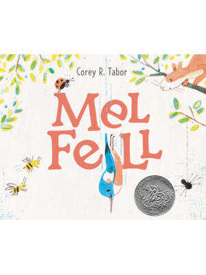 Mel Fell: A Caldecott Honor Award Winner - Boganto