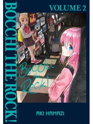Bocchi the Rock!, Vol. 2 - Boganto