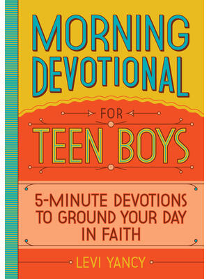 Morning Devotional for Teen Boys: 5-Minute Devotions to Ground Your Day in Faith - Boganto
