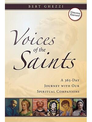 Voices of the Saints : A 365-Day Journey with Our Spiritual Companions - Boganto