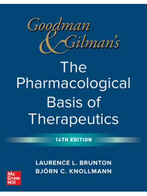 Goodman and Gilman's the Pharmacological Basis of Therapeutics, 14th Edition - Boganto