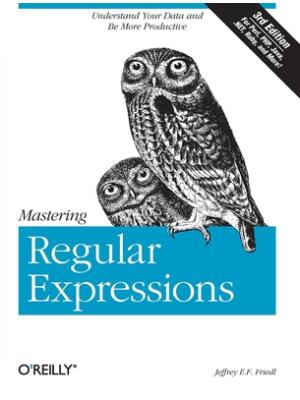 Mastering Regular Expressions: Understand Your Data and Be More Productive - Boganto