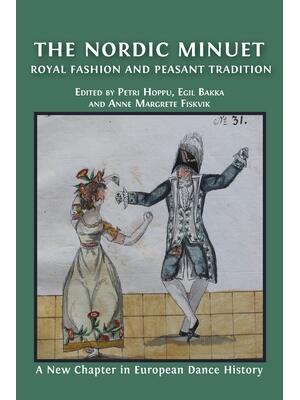 The Nordic Minuet : Royal Fashion and Peasant Tradition - Boganto