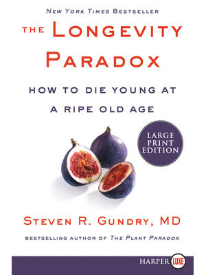 The Longevity Paradox : How to Die Young at a Ripe Old Age - Boganto