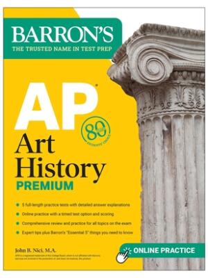 AP Art History Premium, Sixth Edition: 5 Practice Tests + Comprehensive Review + Online Practice - Boganto