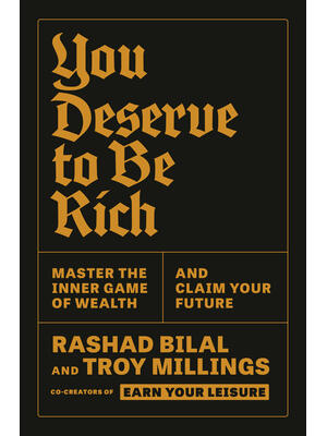 You Deserve to Be Rich : Master the Inner Game of Wealth and Claim Your Future - Boganto