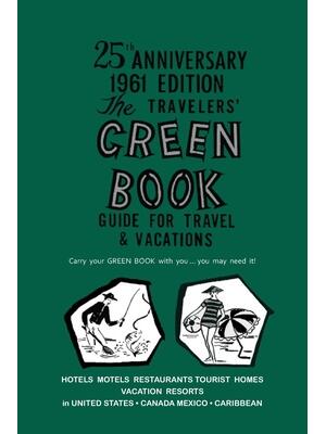 The Negro Motorist Green-Book : 1961 Facsimile Edition - Boganto