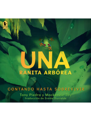 Una Ranita Arbórea: Contando Hasta Sobrevivir - Boganto