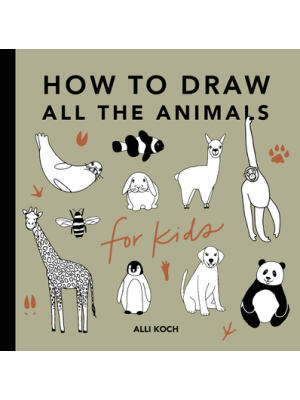 All the Animals: How to Draw Books for Kids - Boganto