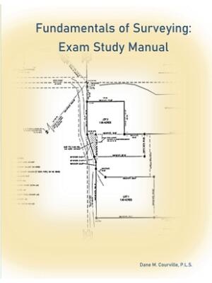 Fundamentals of Surveying: Exam Study Manual - Boganto