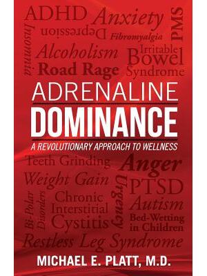 Adrenaline Dominance: A Revolutionary Approach to Wellness - Boganto