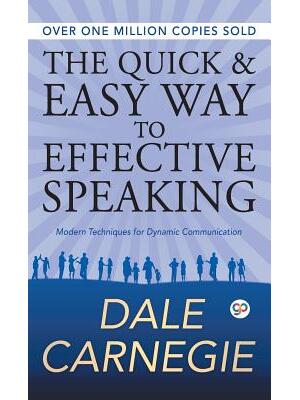 The Quick and Easy Way to Effective Speaking - Boganto