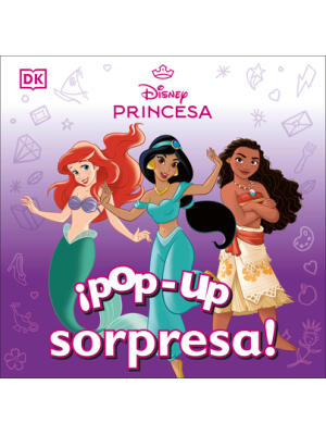 ¡Pop-Up Sorpresa! Disney Princesa (Pop-Up Peekaboo! Disney Princess) - Boganto