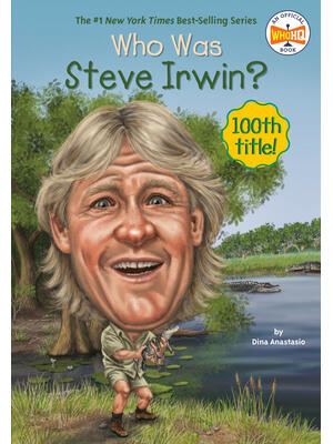 Who Was Steve Irwin? - Boganto