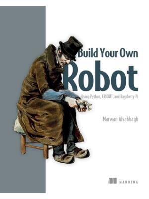 Build Your Own Robot: Using Python, Crickit, and Raspberry Pi - Boganto