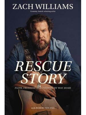 Rescue Story: Faith, Freedom, and Finding My Way Home - Boganto