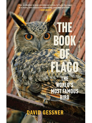 The Book of Flaco : The World's Most Famous Bird - Boganto