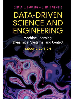 Data-Driven Science and Engineering: Machine Learning, Dynamical Systems, and Control - Boganto