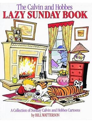 The Calvin and Hobbes Lazy Sunday Book: A Collection of Sunday Calvin and Hobbes Cartoons Volume 4 - Boganto