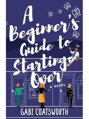 A Beginner's Guide to Starting Over - Boganto