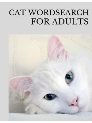 Cat Wordsearch for Adults : Fun Filled Word Searches Puzzle Book for Cat Lovers - Boganto