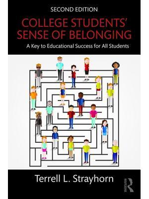 College Students' Sense of Belonging: A Key to Educational Success for All Students - Boganto