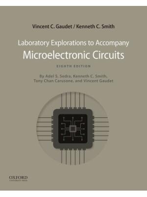 Microelectronic Circuits 8th Edition : Laboratory Explorations - Boganto