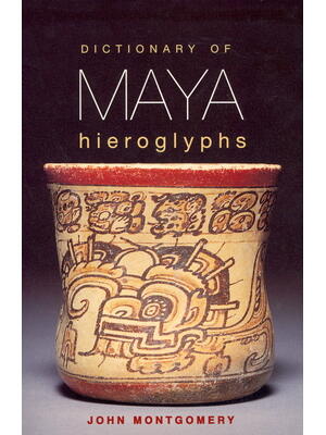 Dictionary of Maya Hieroglyphs - Boganto