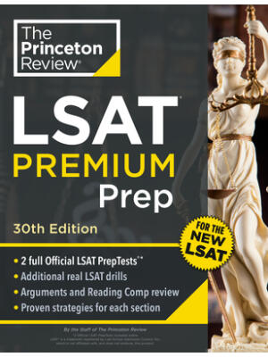 Princeton Review LSAT Premium Prep, 30th Edition : 2 Official LSAT Preptests + Real LSAT Drills + Review for the New Exam - Boganto