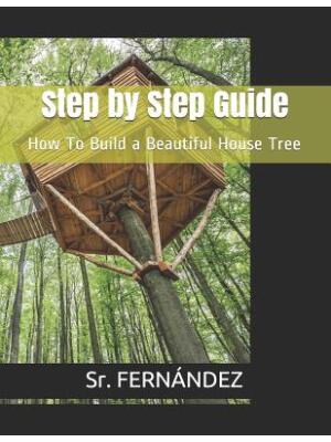 How to Build a Beautiful Tree House - Boganto