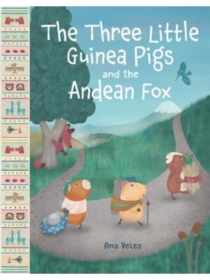 The Three Little Guinea Pigs and the Andean Fox - Boganto