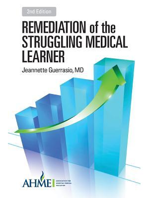 Remediation of the Struggling Medical Learner - Boganto