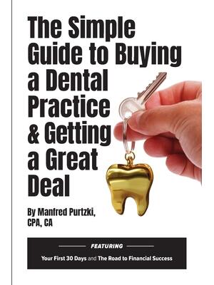 The Simple Guide to Buying a Dental Practice & Getting a Great Deal - Boganto