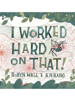 I Worked Hard on That! - Boganto