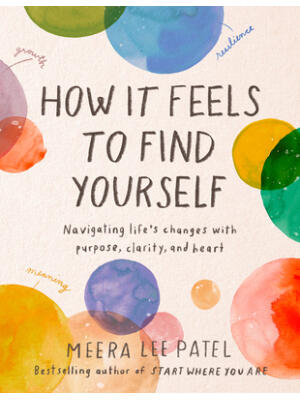 How It Feels to Find Yourself