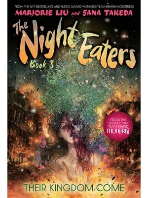 The Night Eaters #3: Their Kingdom Come : A Graphic Novel Volume 3 - Boganto